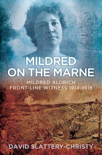 Mildred on the Marne - David Slattery-Christy - E-Book