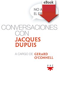 No apaguéis el espíritu. Conversaciones con Jacques Dupuis - Jacques Dupuis - E-Book