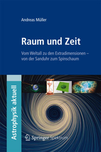 Raum und Zeit - Andreas Müller - E-Book