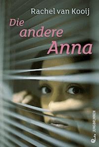 Die andere Anna - Rachel van Kooij - E-Book