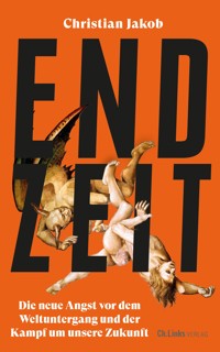 Endzeit - Christian Jakob - E-Book