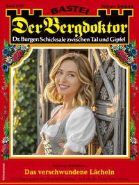 Der Bergdoktor 2320 - Andreas Kufsteiner - E-Book