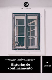 Historias de confinamiento - Laura Romo González - E-Book