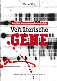 Verräterische Gene - Werner Pflug - E-Book