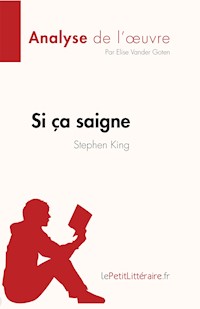 Si ça saigne de Stephen King (Analyse de l'œuvre) - Elise Vander Goten - E-Book