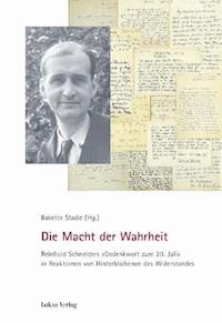 Die Macht der Wahrheit -  - E-Book