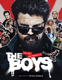 The Art and Making of The Boys - Peter Aperlo - E-Book