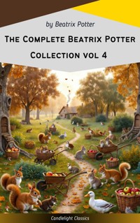 The Complete Beatrix Potter Collection vol 4 - Beatrix Potter - E-Book