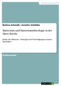 Martyrium und Martyriumstheologie in der Alten Kirche - Bettina Schmidt - E-Book