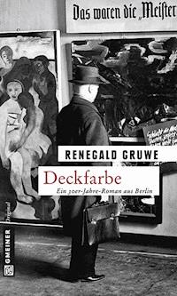 Deckfarbe - Renegald Gruwe - E-Book