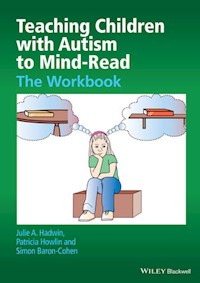 Teaching Children with Autism to Mind-Read - Julie A. Hadwin - E-Book