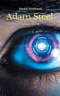 Adam Steel - Rachid Ferdinand - E-Book