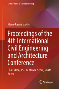 Proceedings of the 4th International Civil Engineering and Architecture Conference -  - E-Book