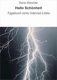 Hallo Schönheit - Dorle Weichler - E-Book