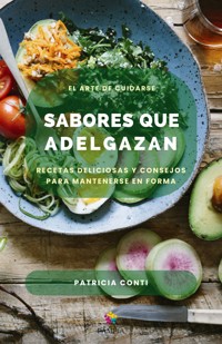 Sabores que adelgazan - Patricia Conti - E-Book