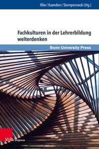 Fachkulturen in der Lehrerbildung weiterdenken -  - E-Book