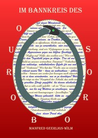 Im Bannkreis des Ouroboros - Manfred Geerligs-Wilm - E-Book