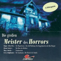 Die großen Meister des Horrors, 6 Hörspiele - Edgar Allan Poe - Hörbuch