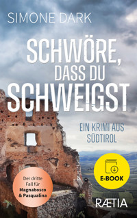 Schwöre, dass du schweigst - Simone Dark - E-Book