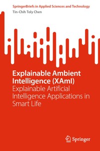Explainable Ambient Intelligence (XAmI) - Tin-Chih Toly Chen - E-Book