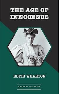 The Age of Innocence - Edith Wharton - E-Book