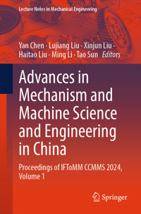 Advances in Mechanism and Machine Science and Engineering in China -  - E-Book