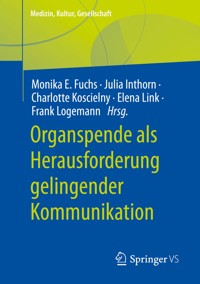 Organspende als Herausforderung gelingender Kommunikation -  - E-Book