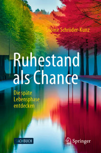 Ruhestand als Chance - Sabine Schröder-Kunz - E-Book