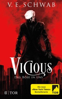 Vicious - Das Böse in uns - V. E. Schwab - E-Book