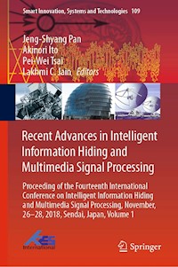 Recent Advances in Intelligent Information Hiding and Multimedia Signal Processing -  - E-Book
