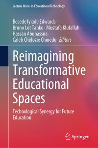 Reimagining Transformative Educational Spaces -  - E-Book