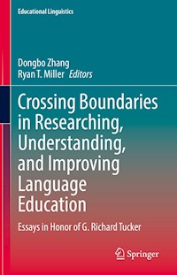 Crossing Boundaries in Researching, Understanding, and Improving Language Education -  - E-Book
