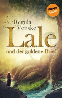Lale und der goldene Brief - Regula Venske - E-Book