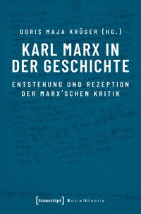 Karl Marx in der Geschichte -  - kostenlos E-Book