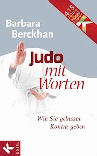 Judo mit Worten - Barbara Berckhan - E-Book