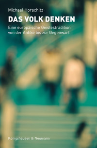 Das Volk denken - Michael Horschitz - E-Book