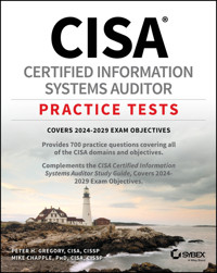 CISA Certified Information Systems Auditor Practice Tests - Peter H. Gregory - E-Book