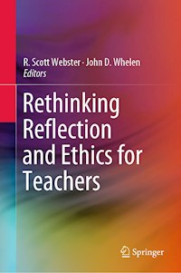 Rethinking Reflection and Ethics for Teachers -  - E-Book