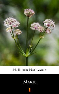 Marie - H Rider Haggard - E-Book