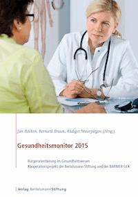Gesundheitsmonitor 2015 -  - E-Book