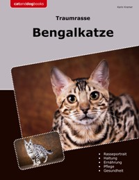Traumrasse Bengalkatze - Karin Kramer - E-Book