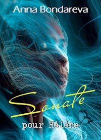 Sonate pour Hélène - Anna Bondareva - E-Book