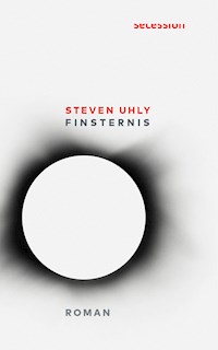 Finsternis - Steven Uhly - E-Book