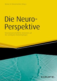 Die Neuro-Perspektive - Benny B. Briesemeister - E-Book