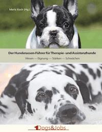 Der Hunderassen-Führer für Therapie- und Assistenzhunde -  - E-Book