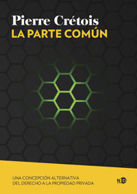 La parte común - Pierre Crétois - E-Book