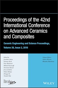 Proceedings of the 42nd International Conference on Advanced Ceramics and Composites, Volume 39, Issue 2 -  - E-Book