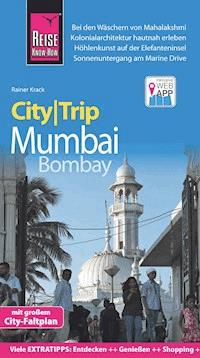 Reise Know-How CityTrip Mumbai / Bombay - Rainer Krack - E-Book