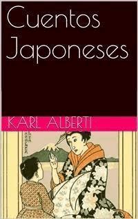 Cuentos Japoneses - Karl Alberti - E-Book
