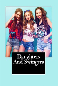 Daughters And Swingers - Ahmad Khan - E-Book